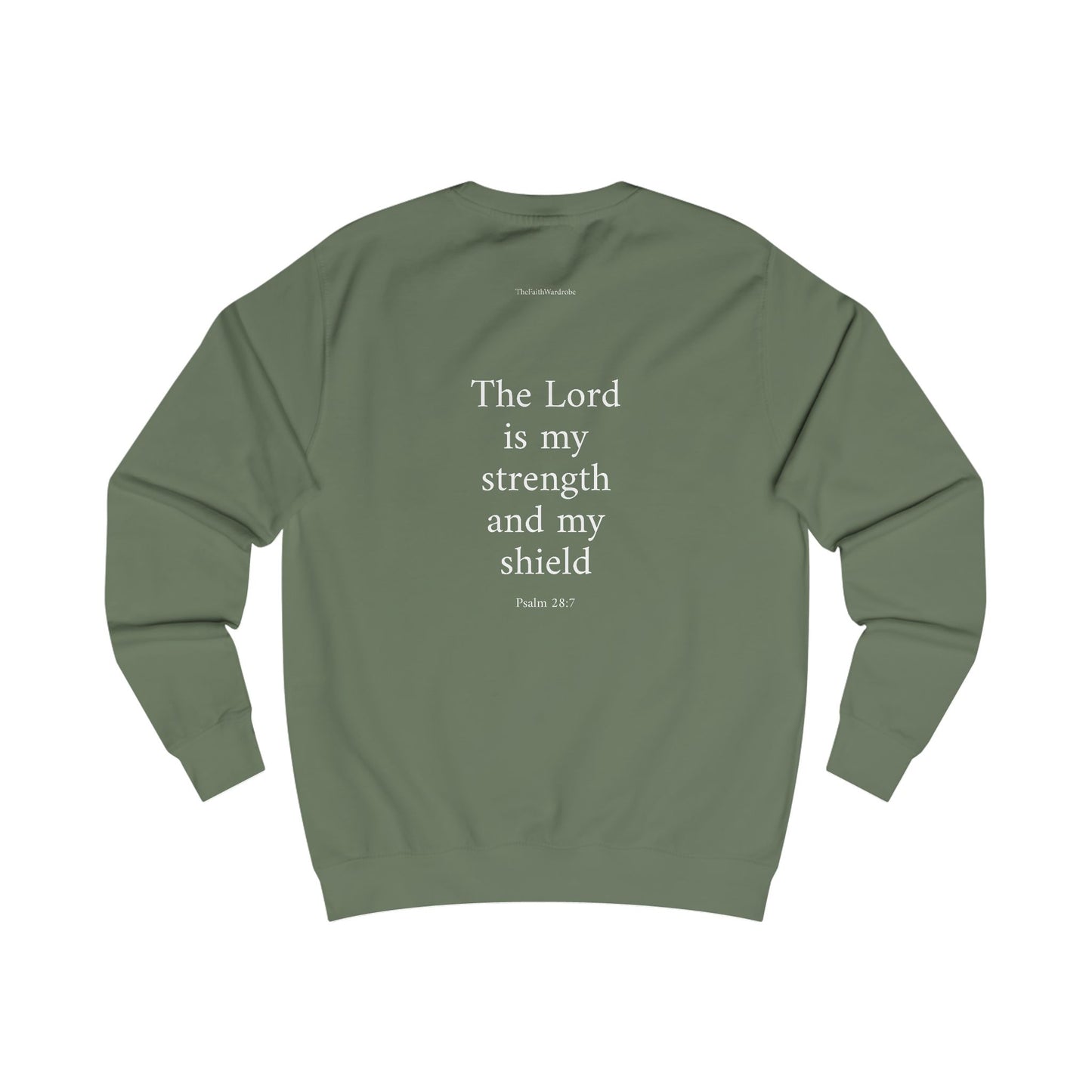 Psalm 28:7 Sweatshirt