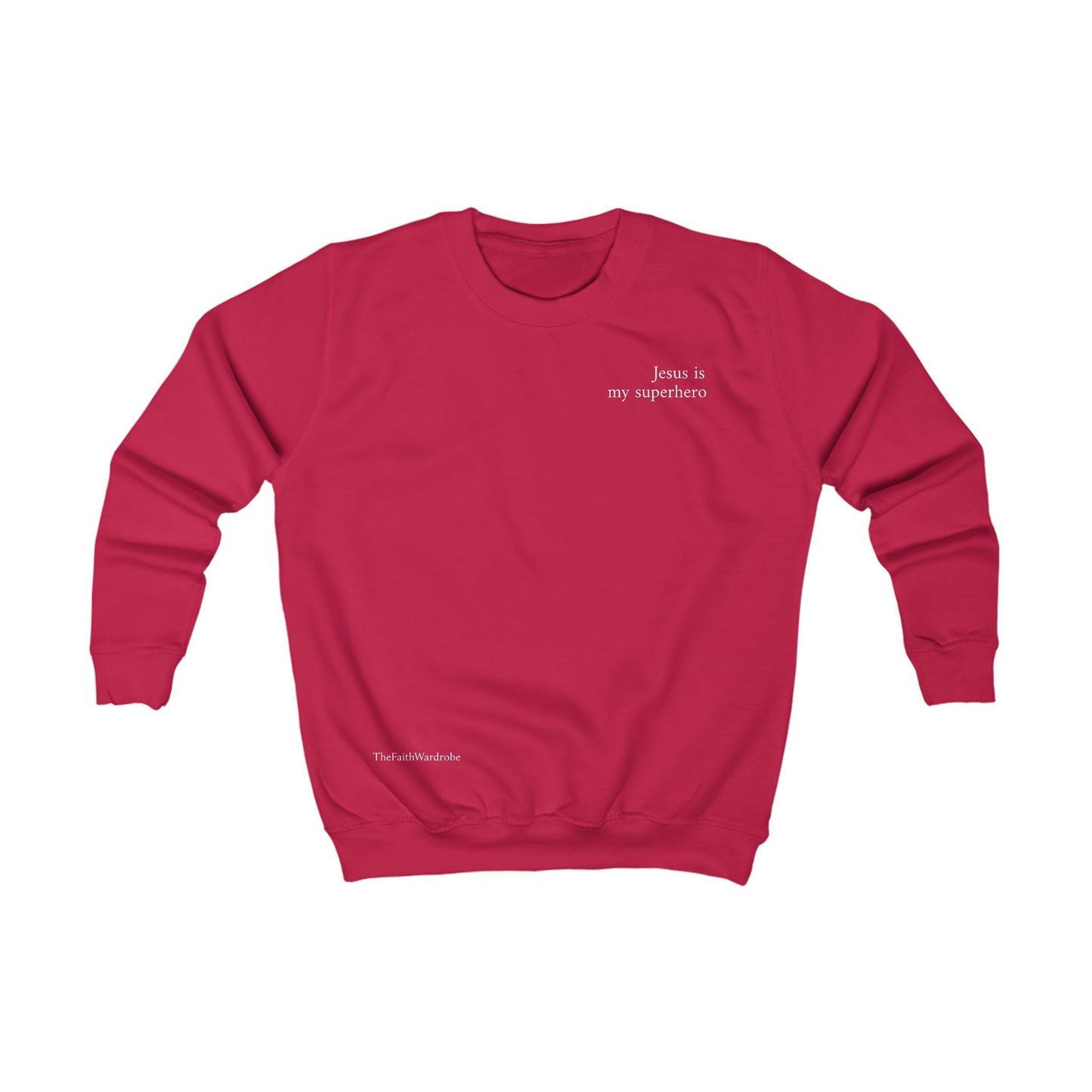 Kids Jesus is my superhero sweatshirt