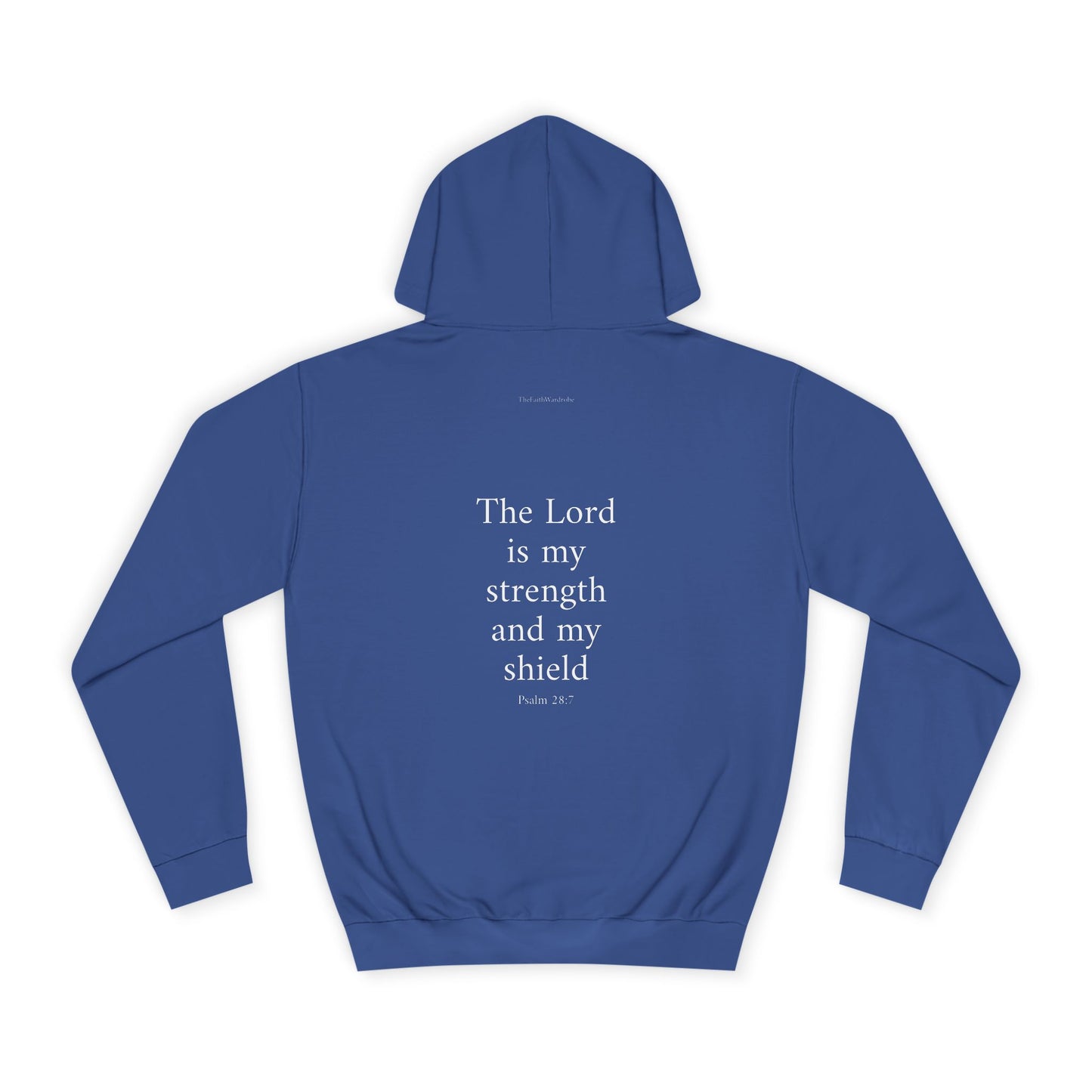 Psalm 28:7 Hoodie