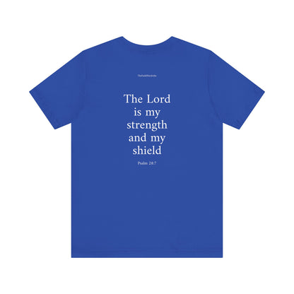 Psalm 28:7 T-Shirt