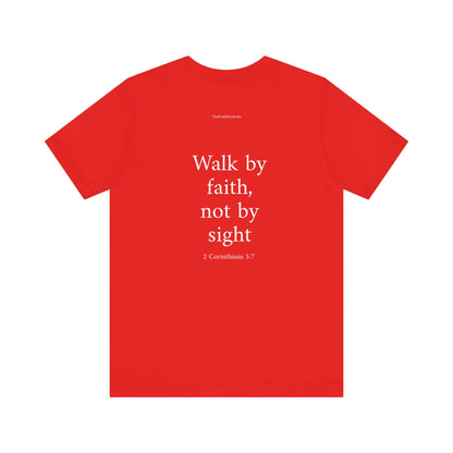 2 Corinthians 5:7 T-Shirt