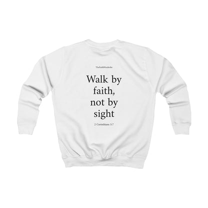 Kids 2 Corinthians 5:7 Sweatshirt