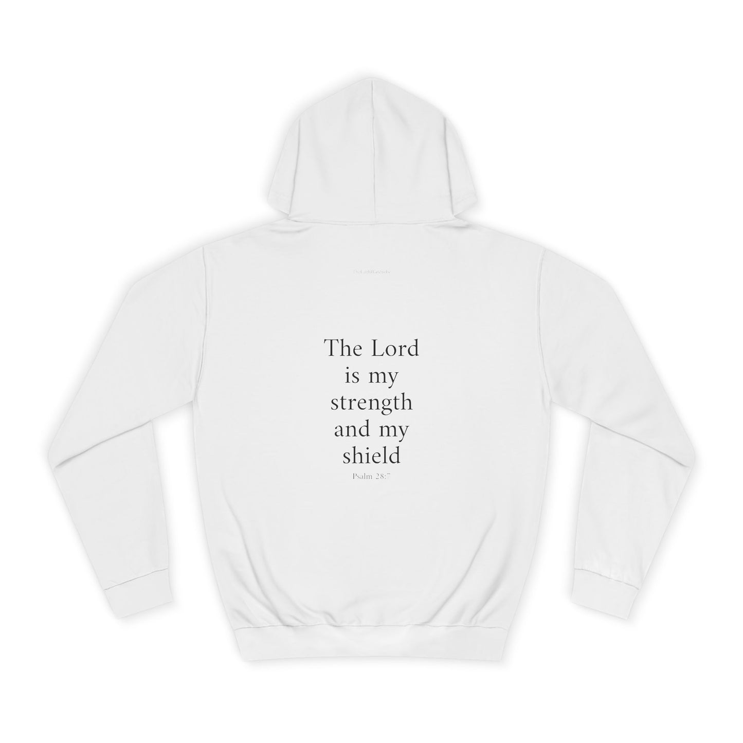 Psalm 28:7 Hoodie