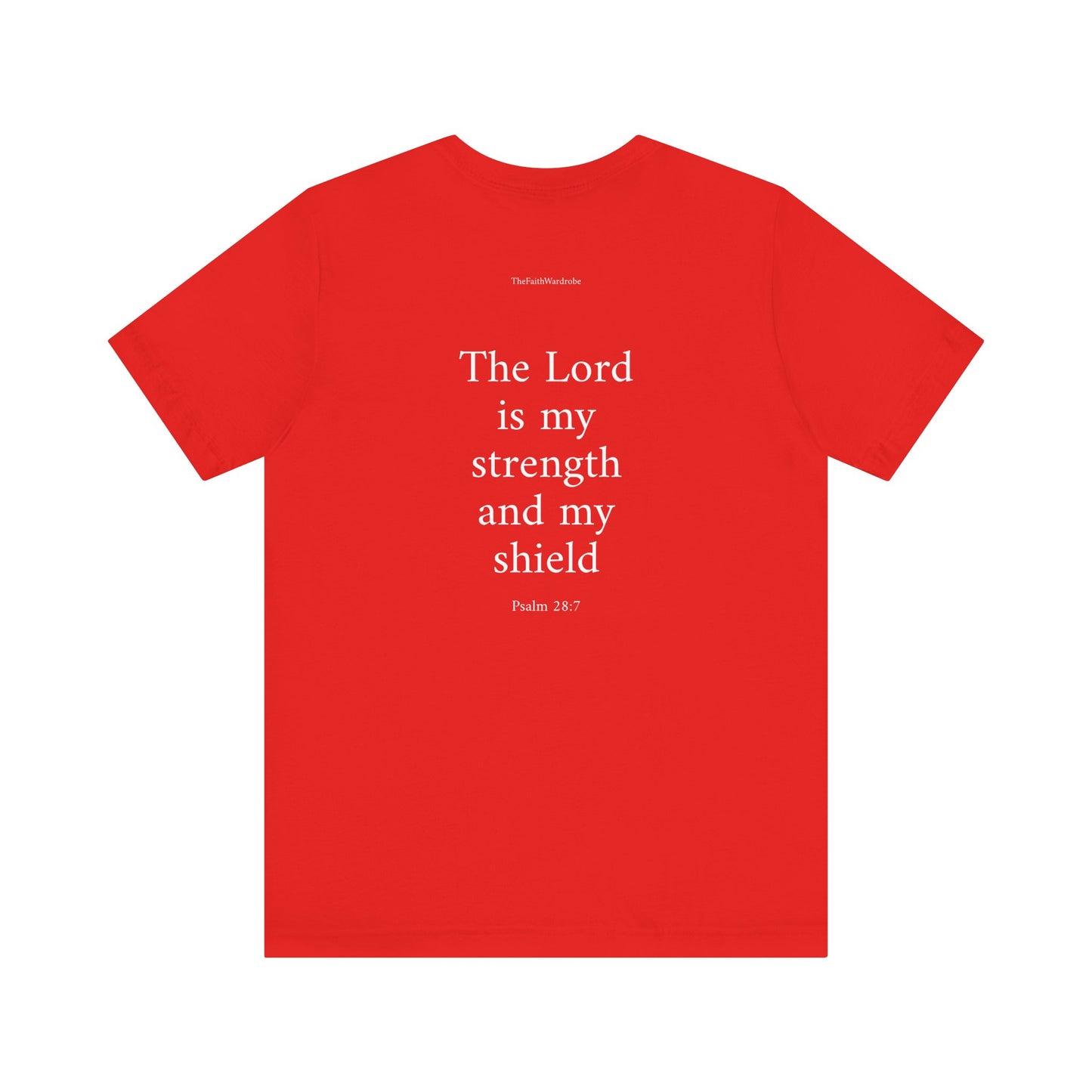 Psalm 28:7 T-Shirt