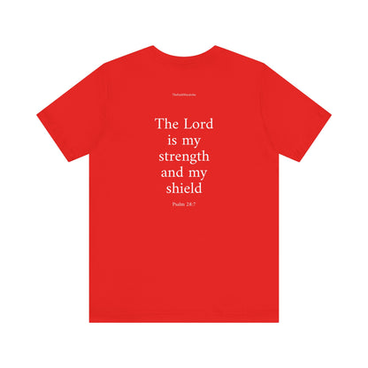 Psalm 28:7 T-Shirt