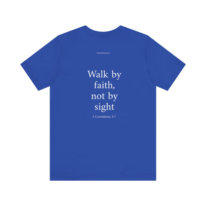 2 Corinthians 5:7 T-Shirt