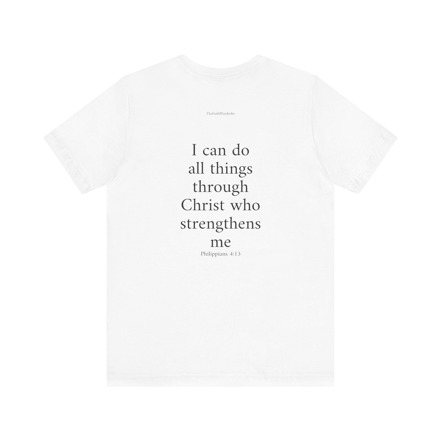 Philippians 4:13 T-Shirt