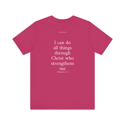 Philippians 4:13 T-Shirt