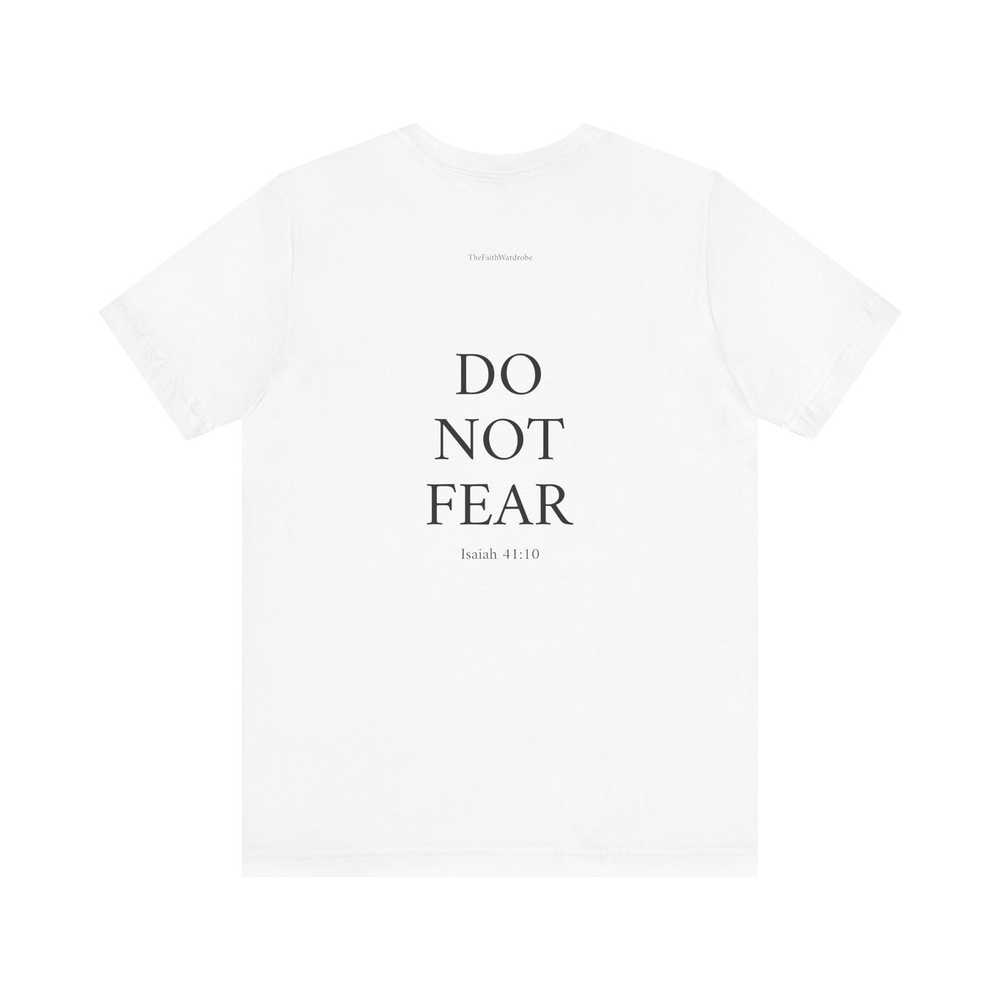 Isaiah 41:10 T-Shirt