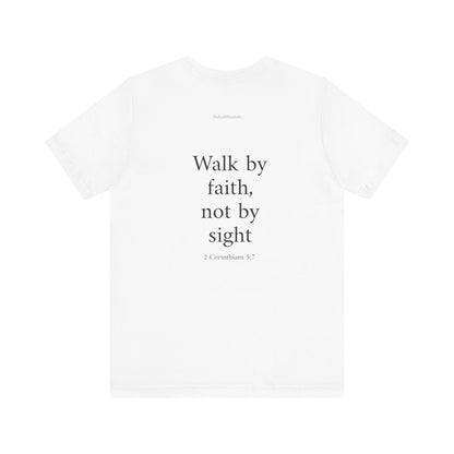 2 Corinthians 5:7 T-Shirt
