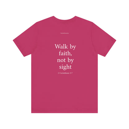 2 Corinthians 5:7 T-Shirt