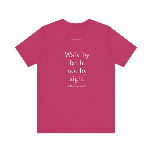 2 Corinthians 5:7 T-Shirt