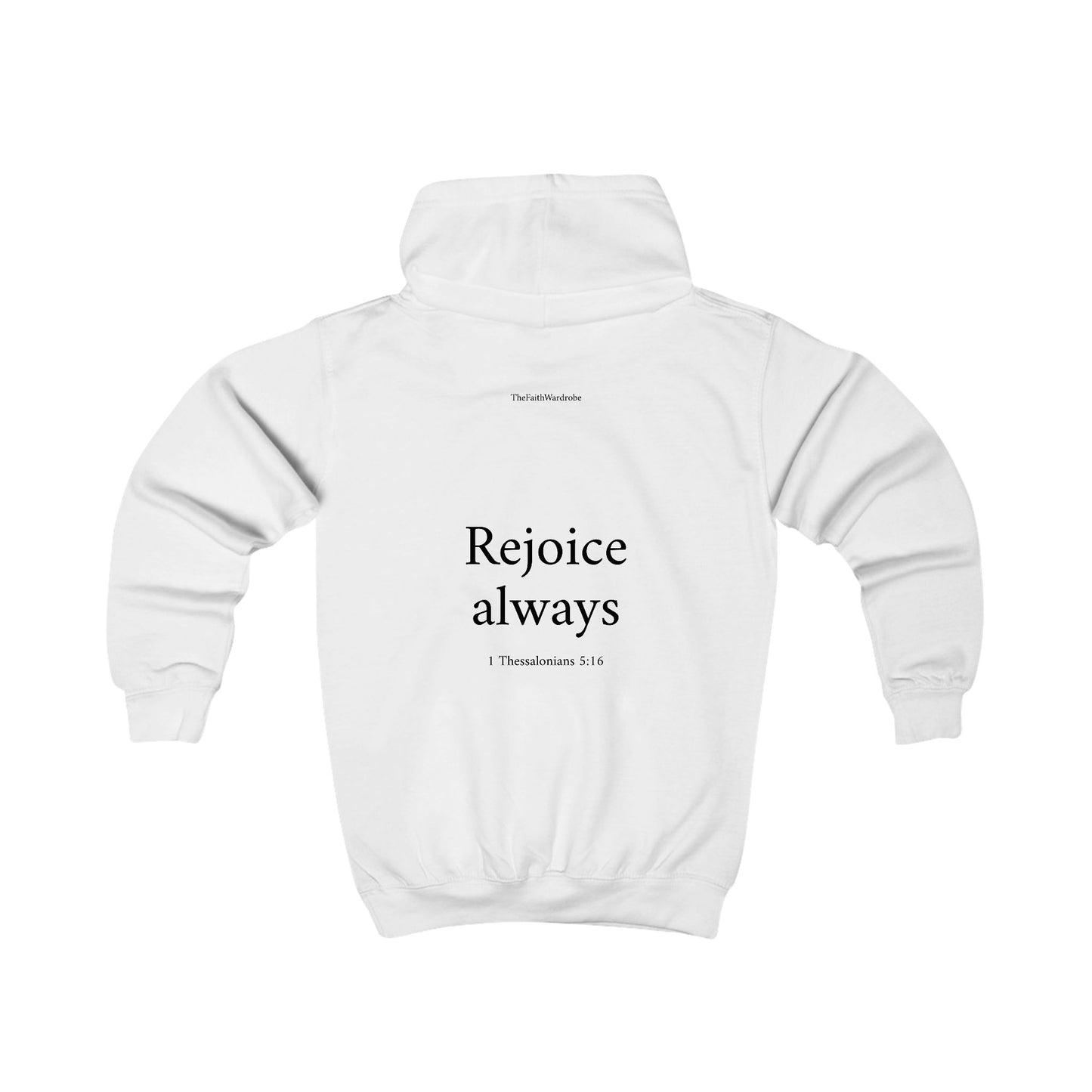 Kids 1 Thessalonians 5:16 Hoodie