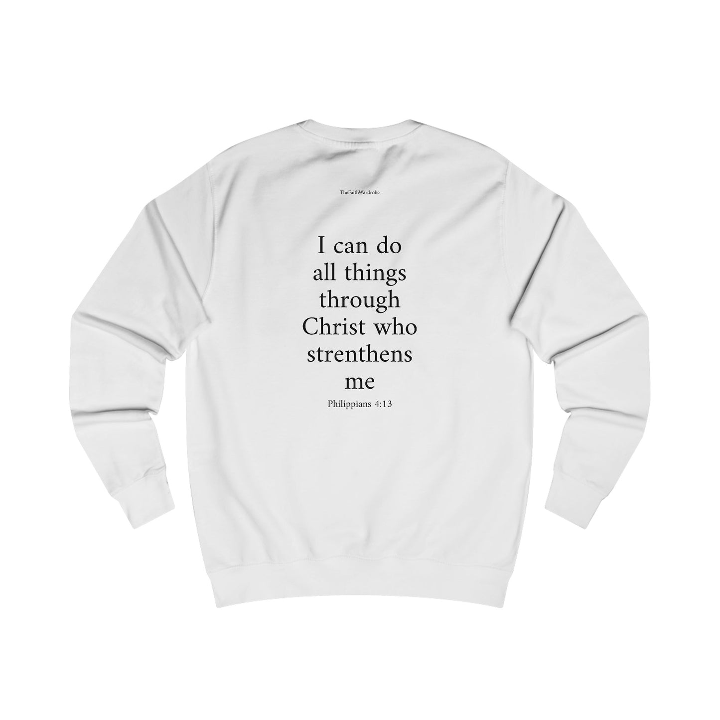 Philippians 4:13 Sweatshirt