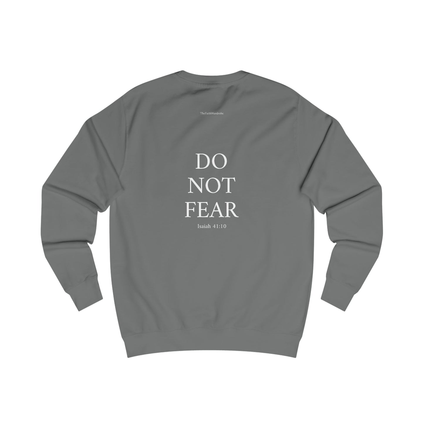 Isaiah 41:10 Sweatshirt