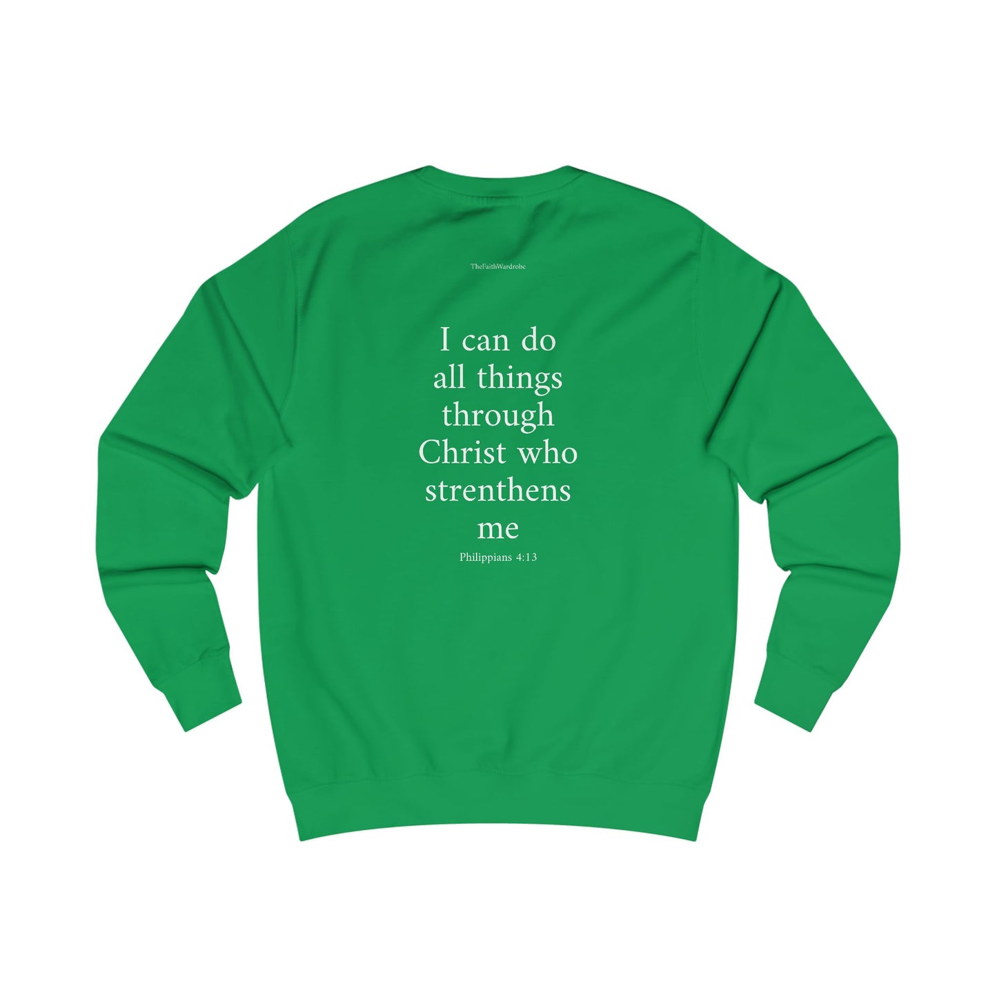 Philippians 4:13 Sweatshirt