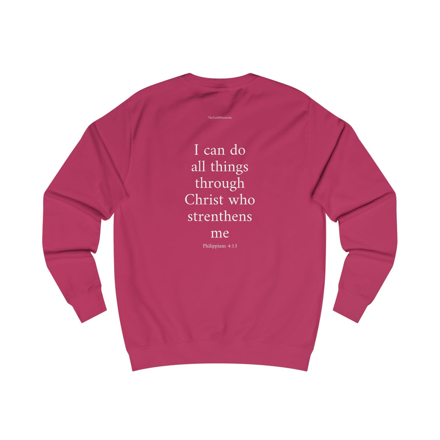 Philippians 4:13 Sweatshirt