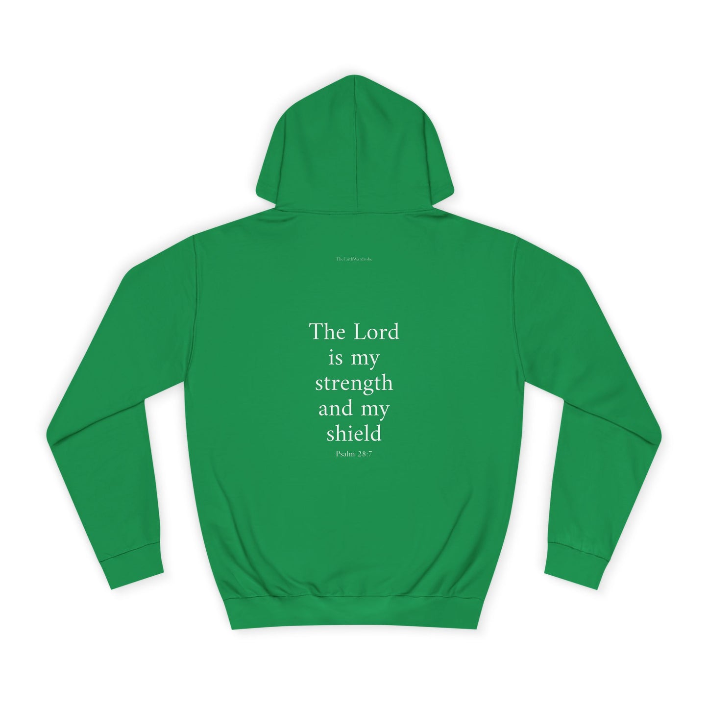 Psalm 28:7 Hoodie