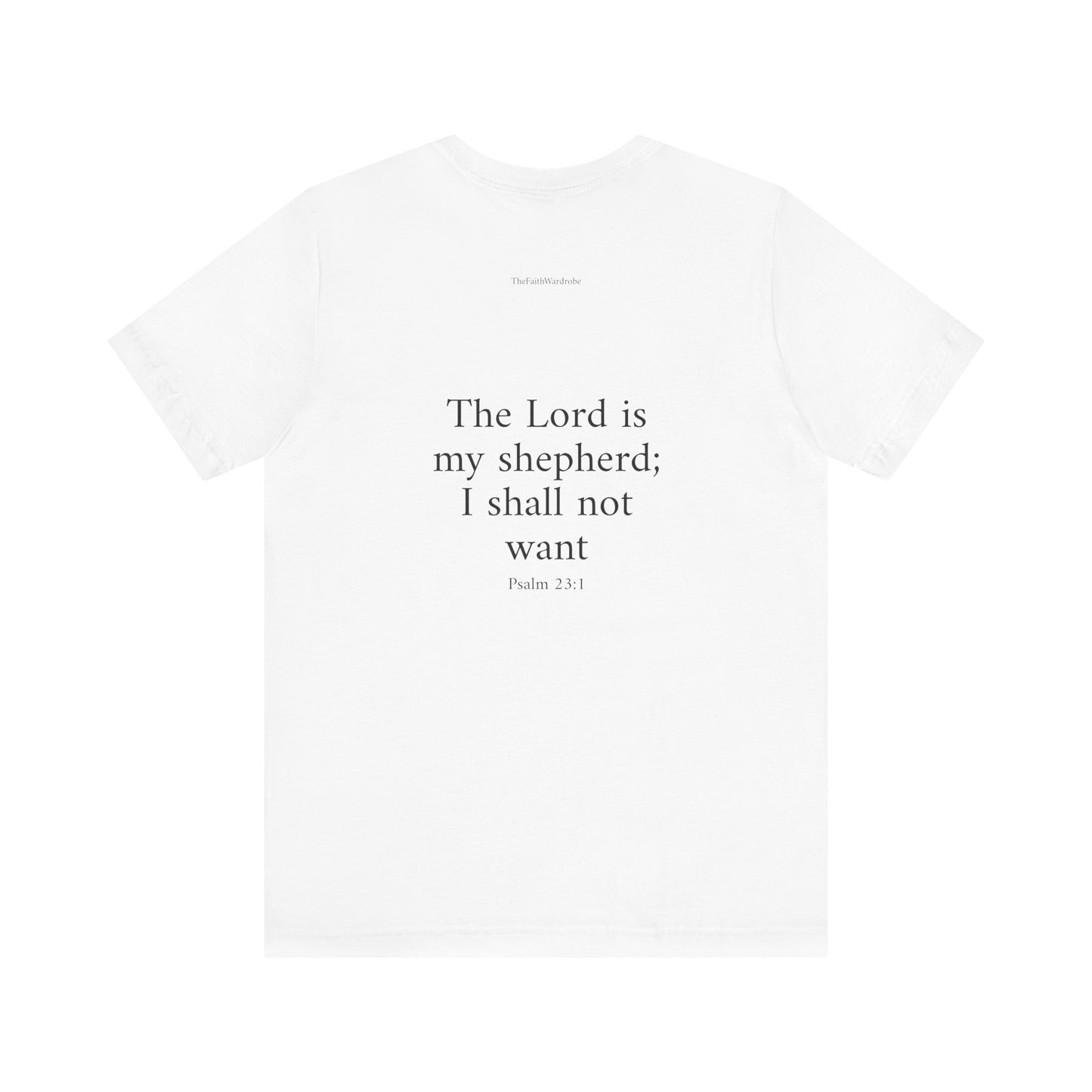 Psalm 23:1 T-Shirt