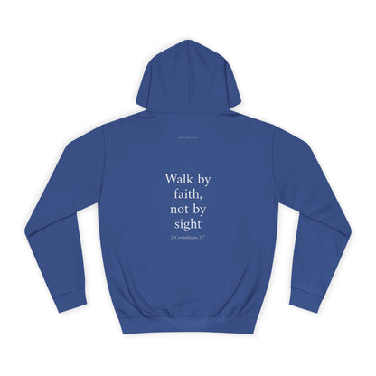 2 Corinthians 5:7 Hoodie
