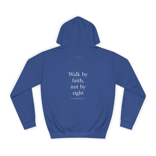 2 Corinthians 5:7 Hoodie
