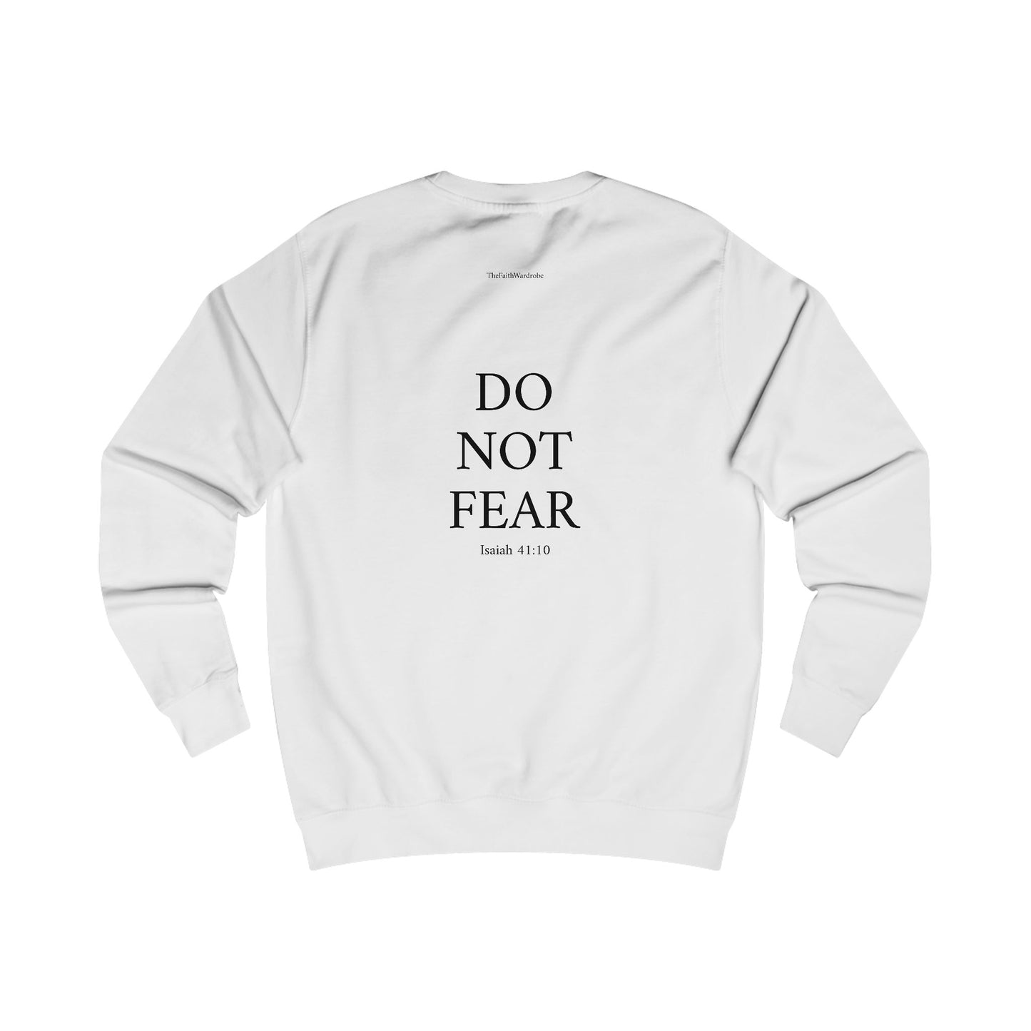 Isaiah 41:10 Sweatshirt