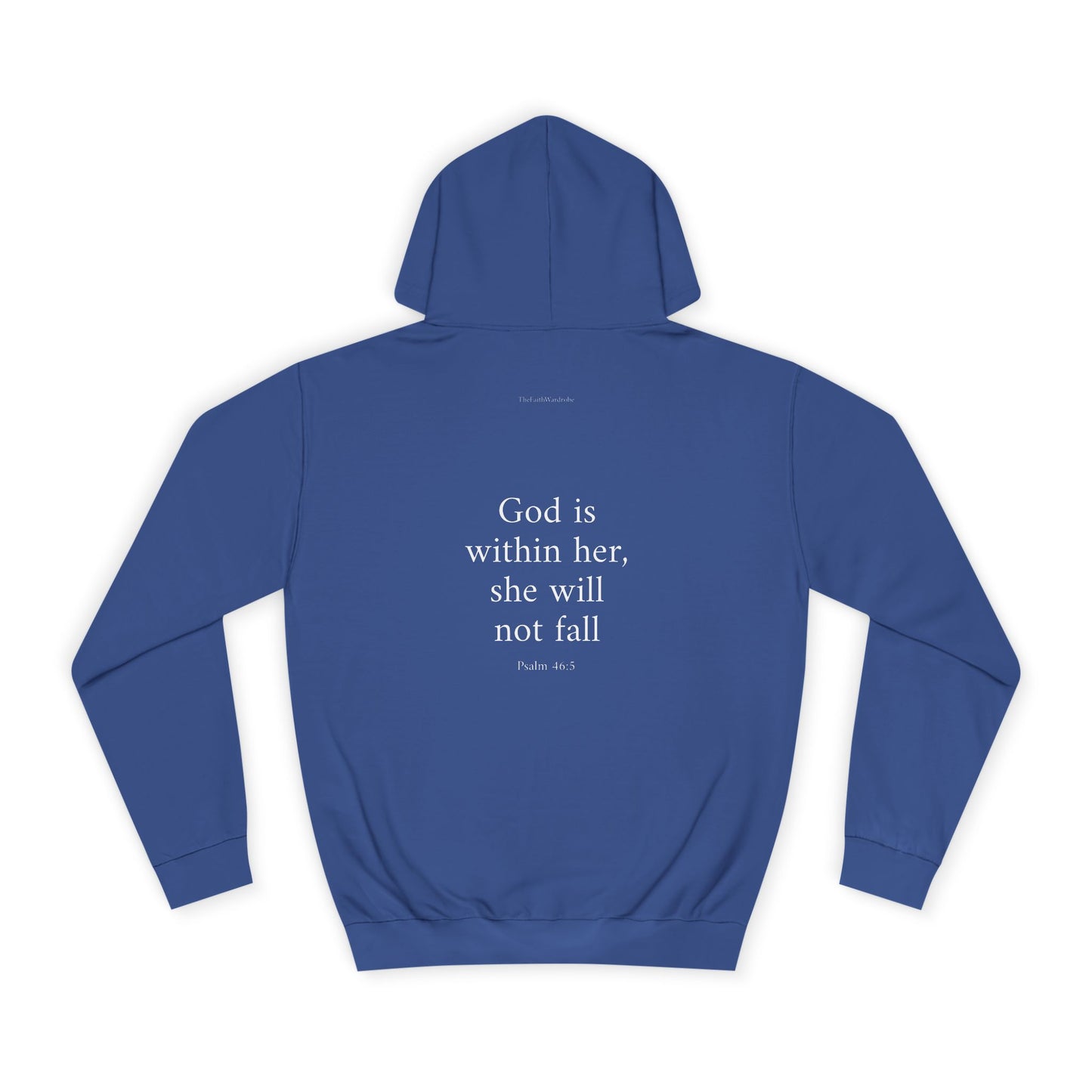 Psalm 46:5 Hoodie