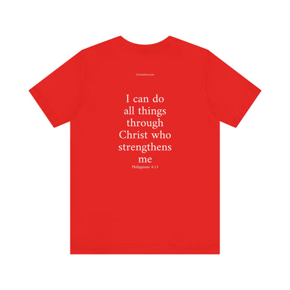 Philippians 4:13 T-Shirt