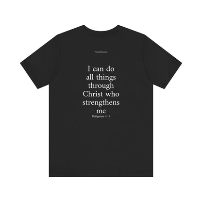 Philippians 4:13 T-Shirt