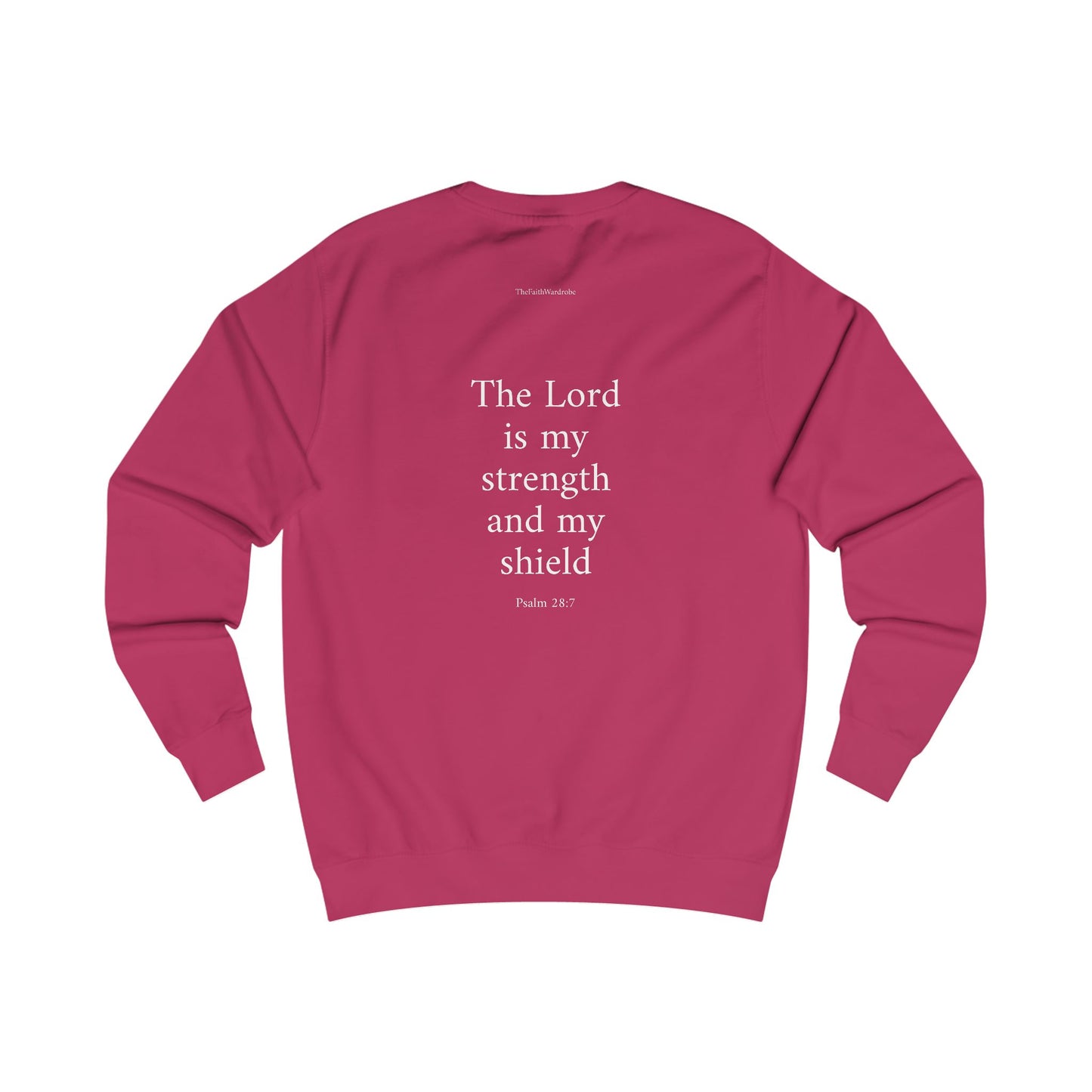 Psalm 28:7 Sweatshirt