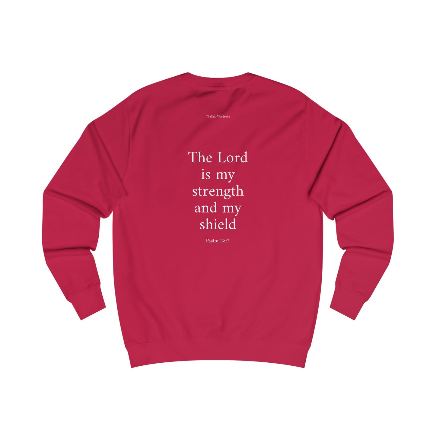 Psalm 28:7 Sweatshirt