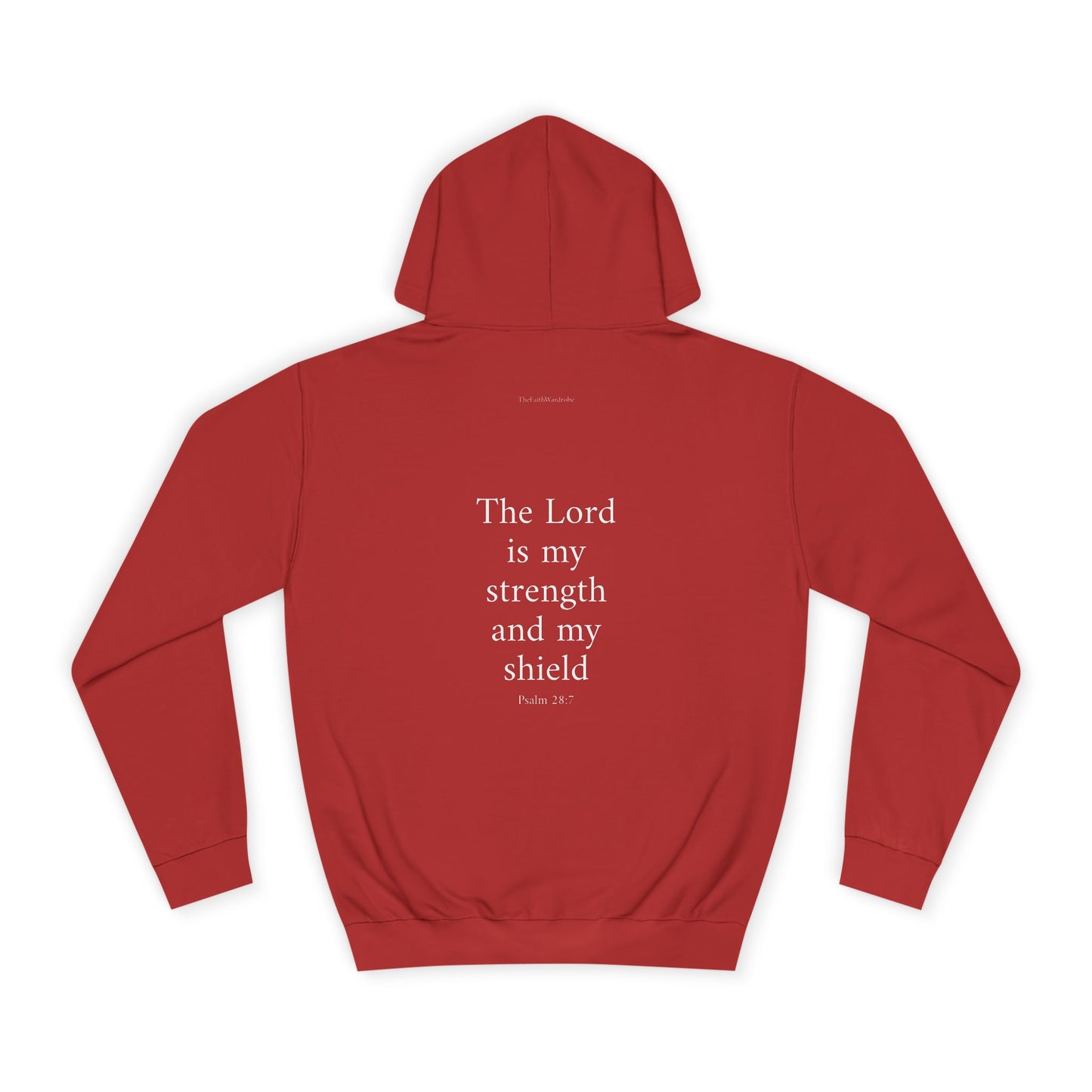Psalm 28:7 Hoodie
