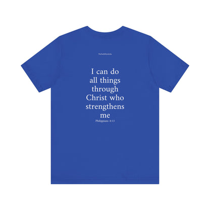 Philippians 4:13 T-Shirt