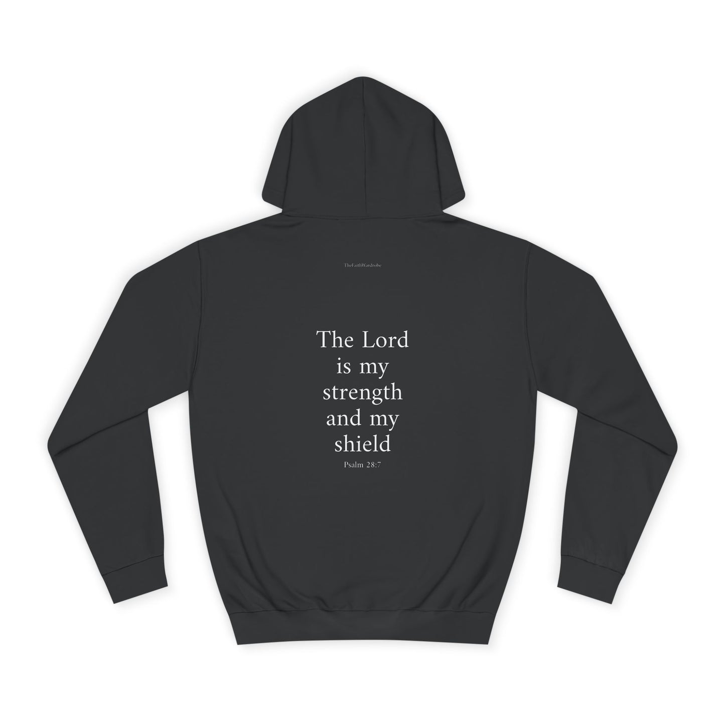 Psalm 28:7 Hoodie