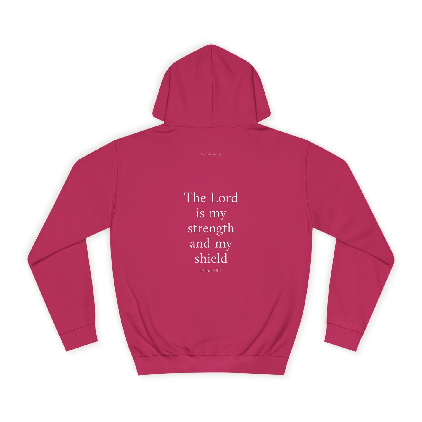 Psalm 28:7 Hoodie