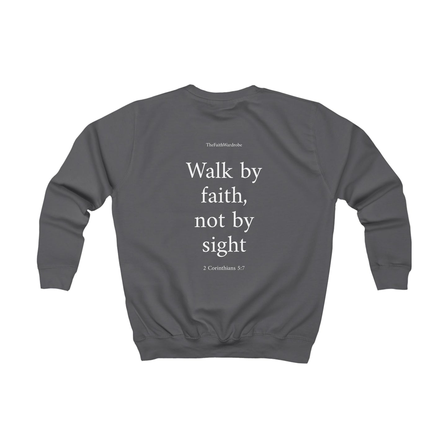 Kids 2 Corinthians 5:7 Sweatshirt