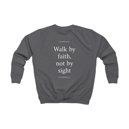 Kids 2 Corinthians 5:7 Sweatshirt