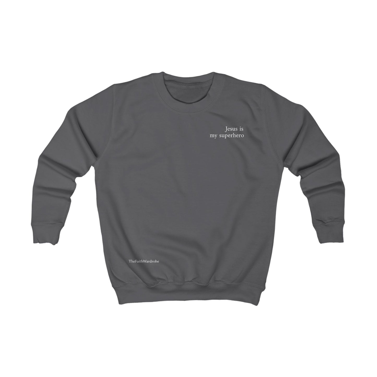 Kids Jesus is my superhero sweatshirt