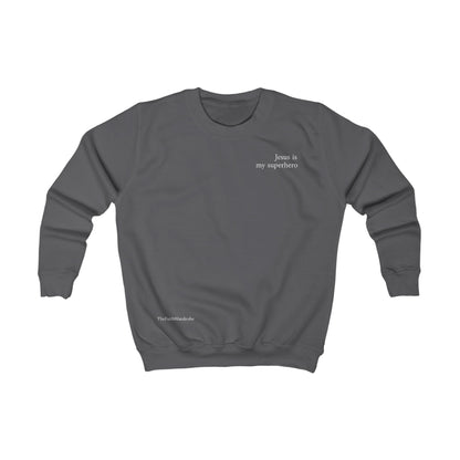 Kids Jesus is my superhero sweatshirt
