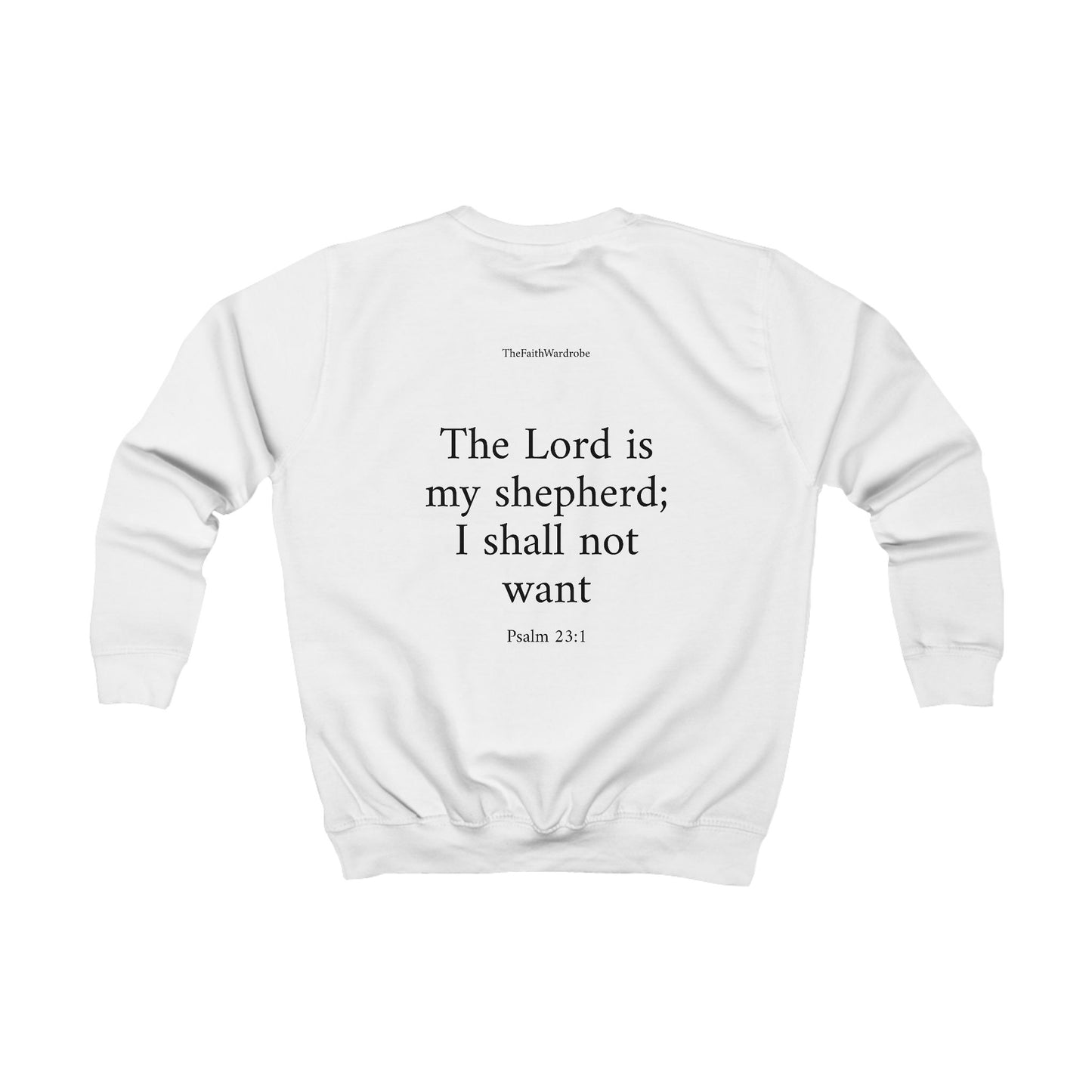 Kids Psalm 23:1 Sweatshirt
