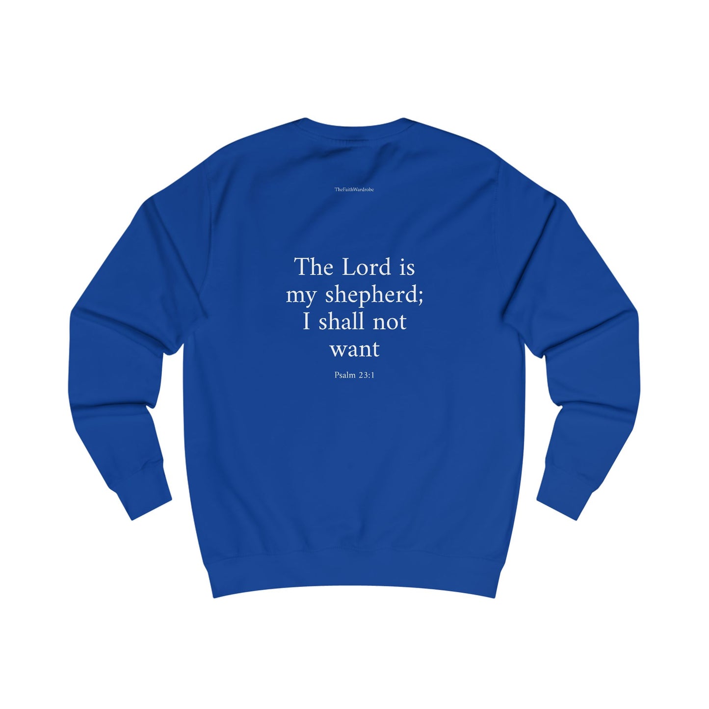 Psalm 23:1 Sweatshirt