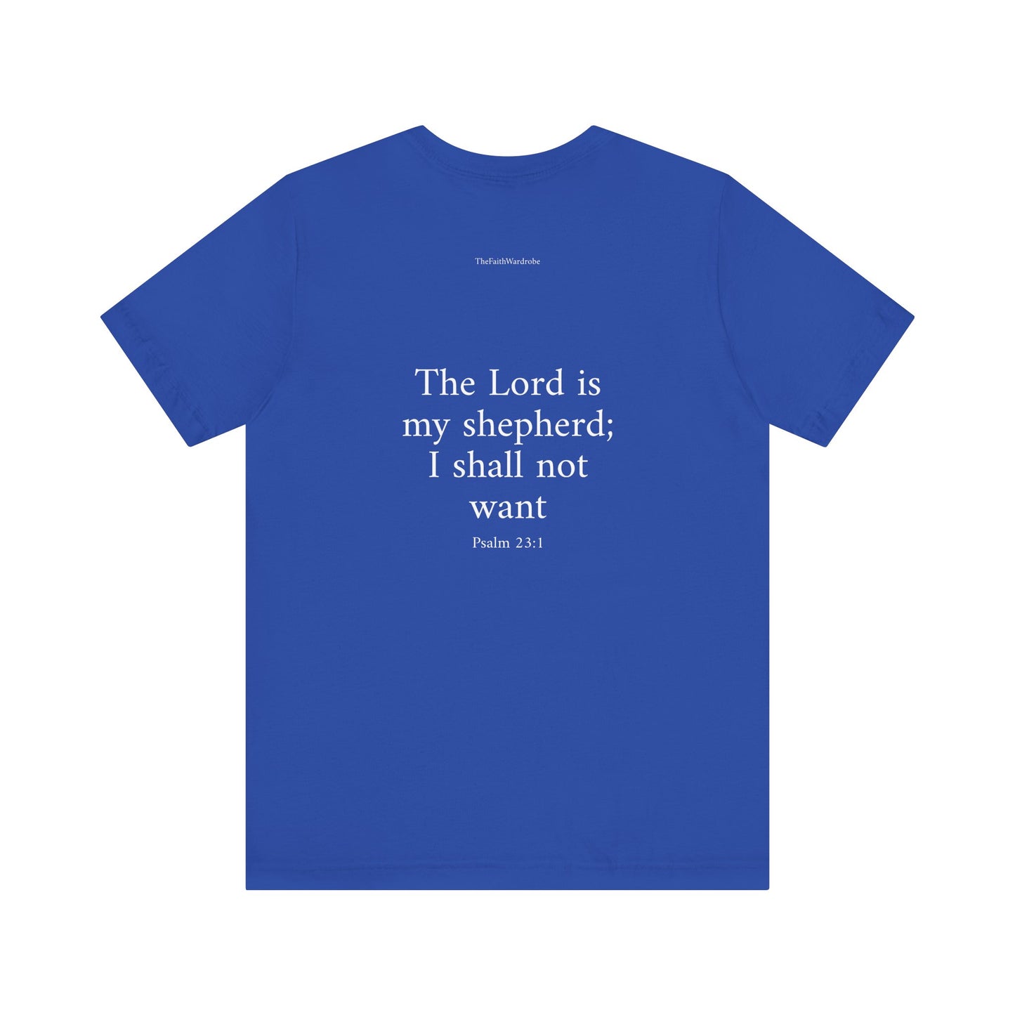 Psalm 23:1 T-Shirt