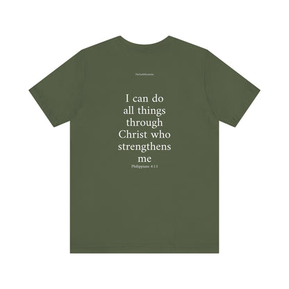 Philippians 4:13 T-Shirt