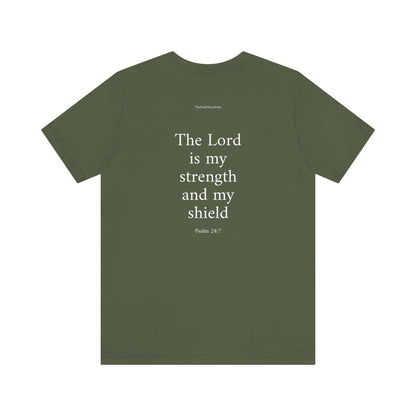 Psalm 28:7 T-Shirt