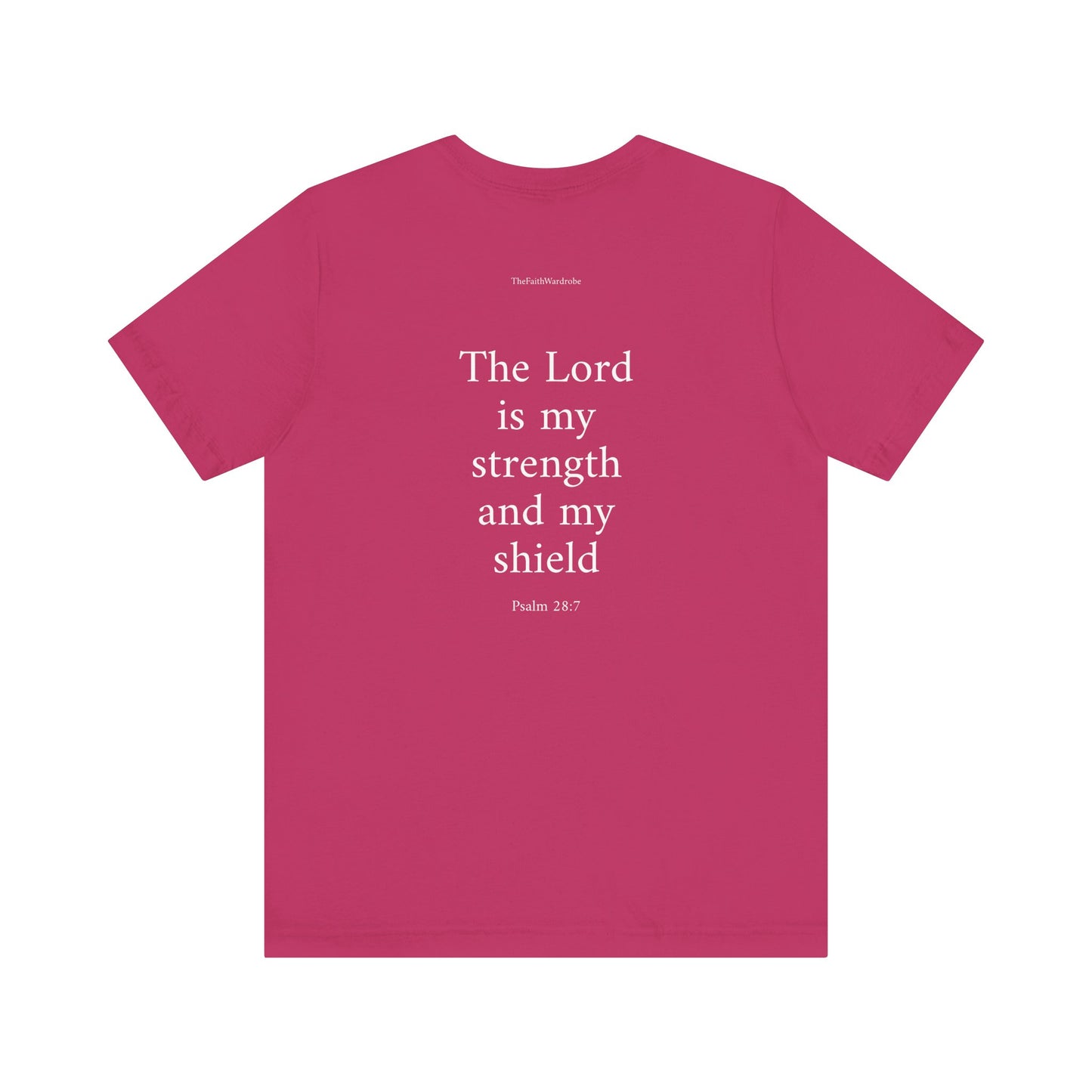 Psalm 28:7 T-Shirt